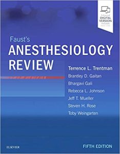 Faust's Anesthesiology Review 5th Edition by Mayo Foundation for Medical Education